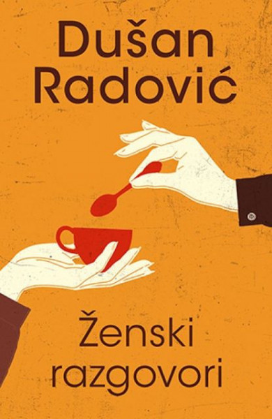 ŽENSKI RAZGOVORI - Dušan Radović ( 9755 ) - Img 1