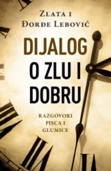 Dijalog o zlu I dobru - Zlata i Đorđe Lebović ( 14668 )