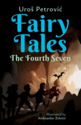 Fairy tales: the fourth seven - Uroš Petrović ( 15157 )