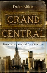 GRAND CENTRAL - Dušan Miklja ( 7942 ) - Img 2