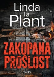 Zakopana prošlost - Linda La Plant ( ST0128 )