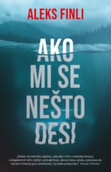 Ako Mi Se Nešto Desi - Aleks Finli ( 15276 )