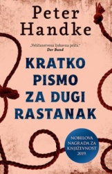 Kratko pismo za dugi rastanak - Peter Handke ( 10321 )