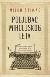 POLJUBAC MIHOLJSKOG LETA - Milko Štimac ( 9633 )-1