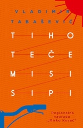TIHO TEČE MISISIPI - Vladimir Tabašević ( 8782 )-1