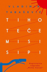 TIHO TEČE MISISIPI - Vladimir Tabašević ( 8782 ) - Img 2