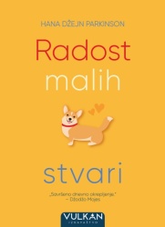 Hana Džejn Parkinson Radost malih stvari ( 28568 )