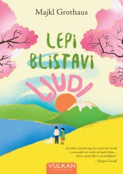 Majkl Grothaus Lepi blistavi ljudi ( 29071 )