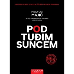 Miodrag Majić Pod tuđim suncem TP ( 31382 )