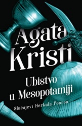 Ubistvo u Mesopotamiji - Agata Kristi ( 10516 )
