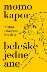 Beleške jedne Ane - Momo Kapor ( 9708 )