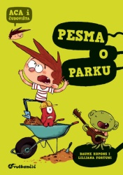 Đaume Kopons & Lilijana Fortuni Aca i čudovišta: Pesma o parku ( 25593 )