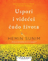 Hemin Sunim Uspori i videćeš čudo života ( 317472 )