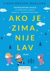 Linda Okeson Makgurk Ako je zima, nije lav ( 28584 )