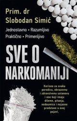 SVE O NARKOMANIJI - Prim. dr Slobodan Simić ( 9666 ) - Img 2