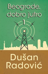 Beograde dobro jutro I - Dušan Radović ( 9785 )