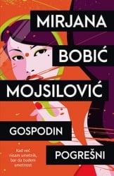 GOSPODIN POGREŠNI - Mirjana Bobić Mojsilović ( 9745 )-1