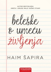 Haim Šapira Beleške o umeću življenja ( 28987 )