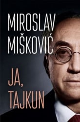 JA TAJKUN - Miroslav Mišković ( 9347 ) - Img 2