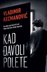Kad đavoli polete - Vladimir Kecmanović ( 11890 )
