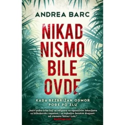 Nikad nisao bile ovde - Andrea Barc ( 11954 )