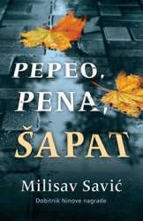Pepeo, pena, šapat - Milisav Savić ( 10552 )