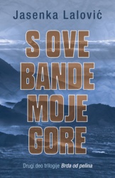 S ove bande moje gore II - Jasenka Lalović ( 11939 )
