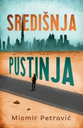 Središnja pustinja - Miomir Petrović ( 10913 )