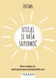 Zoi Čans Uticaj je vaša supermoć ( 28206 )