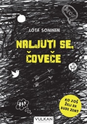 Lota Soninen Naljuti se, čoveče ( 334689 )