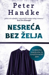 Nesreća bez želja - Peter Handke ( 10422 )