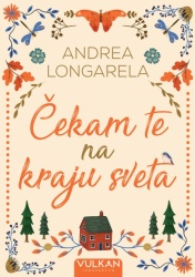 Andrea Longarela Čekam te na kraju sveta ( 29271 )