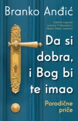 Da Si Dobra, I Bog Bi Te Imao - Branko Anđić ( 14840 )