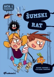 Đaume Kopons & Lilijana Fortuni Aca i čudovišta: Šumski rat ( 25594 )