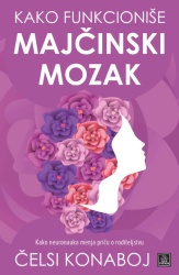 Kako funkcioniše majčinski mozak ( 1826 )