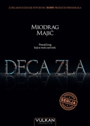 Miodrag Majić Deca zla TP ( 26241 )
