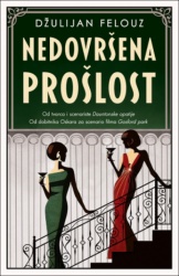 Nedovršena Prošlost - Džulijan Felouz ( 14945 )