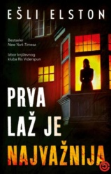 Prva laž je najvažnija - Ešli Elston ( 14758 )
