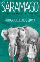 PUTOVANJE JEDNOG SLONA - Žoze Saramago ( 6589 )-1