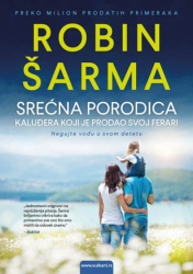 Robin Šarma Srećna porodica kaluđera koji je prodao svoj ferari ( 288571 )