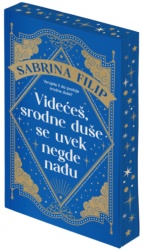 Videćeš, Srodne Duše Se Uvek Negde Nađu - Sabrina Filip ( 15520 )