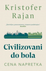 Civilizovani do bola - Kristofer Rajan ( 11920 )