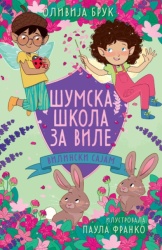 Olivija Bruk Šumska škola za vile – Vilinski sajam ( 29507 )
