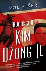 PRODUKCIJA : KIM DŽONG IL - Pol Fišer ( 7888 )-1