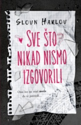 Sve što nikad nismo izgovorili - Sloun Harlov ( 14772 )
