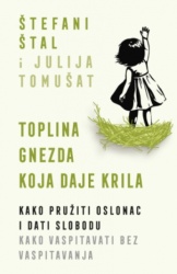 Toplina gnezda koja daje krila - Štefani Štal i Julija Tomušat ( 14977 )