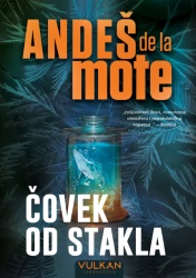 Andeš de la Mote Čovek od stakla ( 28815 )