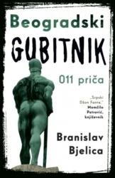 Beogradski gubitnik - Branislav Bjelica ( 14978 )