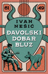 Đavolski dobar bluz - Ivan Nešić ( 11877 )
