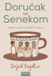 Dejvid Fajdler Doručak sa Senekom ( 28185 )